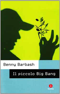 Recensione di Il piccolo Big Bang di Benny Barbash