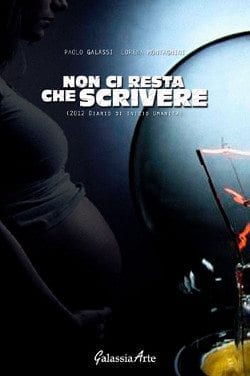 Recensione di Non ci resta che scrivere di Paolo Galassi e Lorena Montagnini Recensione di Non ci resta che scrivere di Paolo Galassi e Lorena Montagnini