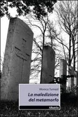 Recensione di La maledizione del metamorfo di Monica Tumiati Recensione di La maledizione del metamorfo di Monica Tumiati
