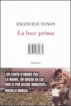 Recensione di La luce prima di Emanuele Tonon