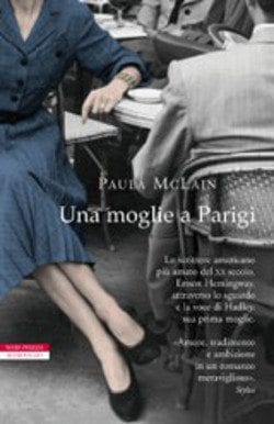 Recensione di Una moglie a Parigi di Paula McLain Recensione di Una moglie a Parigi di Paula McLain