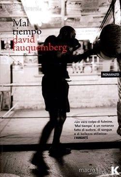Recensione di Mal tiempo di David Fauquemberg Recensione di Mal tiempo di David Fauquemberg