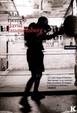 Recensione di Mal tiempo di David Fauquemberg