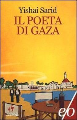 Il poeta di Gaza di Yishai Sarid