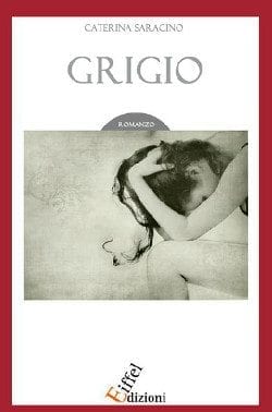 Recensione di Grigio di Caterina Saracino