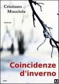 Recensione di Coincidenze d´inverno di Cristiano Mocciola Recensione di Coincidenze d´inverno di Cristiano Mocciola