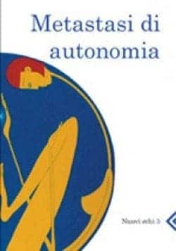 Recensione di Metastasi di autonomia di Sabatina Napolitano Recensione di Metastasi di autonomia di Sabatina Napolitano