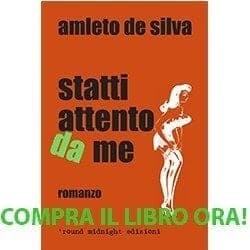 recensione statti attento da me di amleto de silva