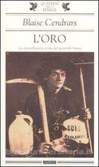 Recensione di L’oro di Blaise Cendrars Recensione di L’oro di Blaise Cendrars