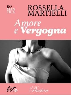 Recensione di Amore e vergogna  di Rossella Martielli