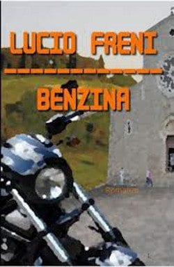 Recensione di Benzina di Lucio Freni Recensione di Benzina di Lucio Freni