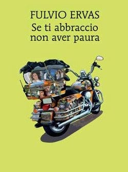 Recensione di Se ti abbraccio non aver paura di Fulvio Ervas