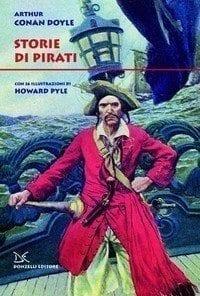 Recensione di Storie di pirati di Arthur Conan Doyle Recensione di Storie di pirati di Arthur Conan Doyle