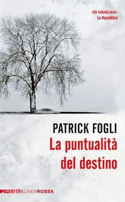 Recensione di La puntualità del destino di Patrick Fogli