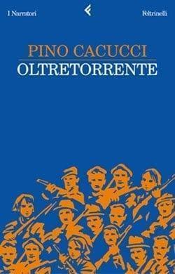 Recensione di Oltretorrente di Pino Cacucci Recensione di Oltretorrente di Pino Cacucci