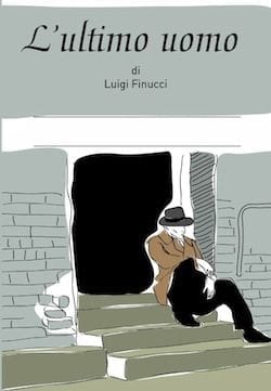 Recensione di L´ultimo uomo di Luigi Finucci