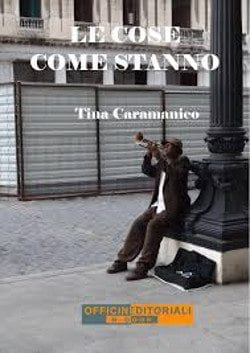 Recensione di Le cose come stanno di Tina Caramanico