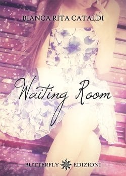 Recensione di Waiting Room di Bianca Rita Cataldi