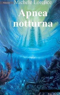 Recensione di Apnea notturna di Michele Lorefice Recensione di Apnea notturna di Michele Lorefice