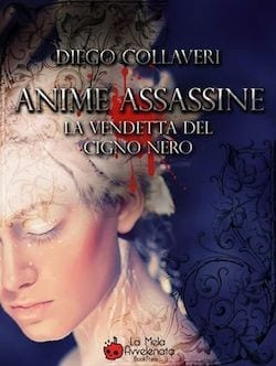 Recensione di Anime assassine la vendetta del cigno nero di Diego Collaveri