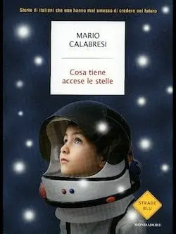 Recensione di Cosa tiene accese le stelle di Mario Calabresi