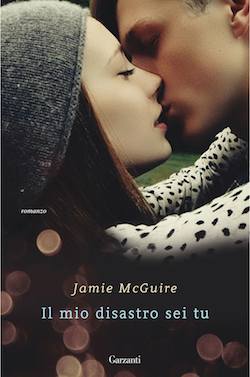 Recensione di Il mio disastro sei tu di Jamie McGuire Recensione di Il mio disastro sei tu di Jamie McGuire