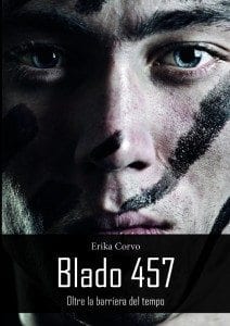 Recensione di Blado 457 – Oltre la barriera del tempo di Erika Corvo Recensione di Blado 457 – Oltre la barriera del tempo di Erika Corvo