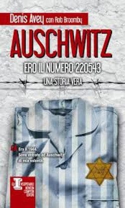 Recensione di Auschwitz, ero il numero 220543 di Denis Avey