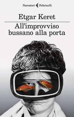 Recensione di All’improvviso bussano alla porta di Etgar Keret