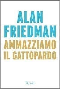 libro-friedman-complotto-napolitano