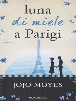 Recensione di Luna di miele a Parigi di Jojo Moyes