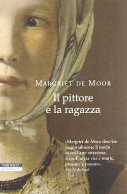 Recensione di Il pittore e la ragazza di Margriet De Moor Recensione di Il pittore e la ragazza di Margriet De Moor