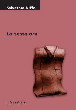 Recensione di La sesta ora di Salvatore Niffoi