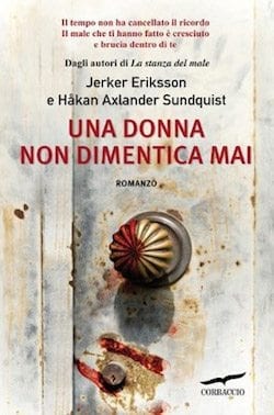 Recensione di Una donna non dimentica mai di Jerker Eriksson e Håkan A. Sundquist