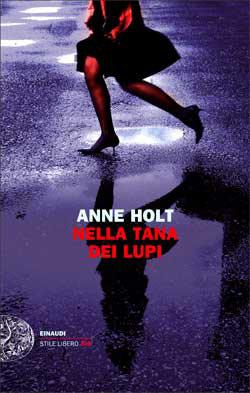 Recensione di Nella tana dei lupi di Anne Holt