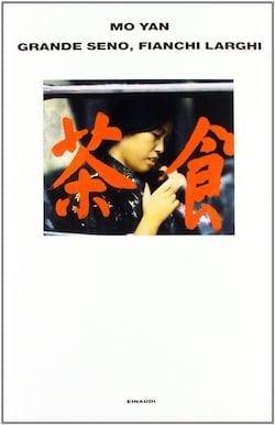 Recensione di Grande seno, fianchi larghi di Mo Yan Recensione di Grande seno, fianchi larghi di Mo Yan