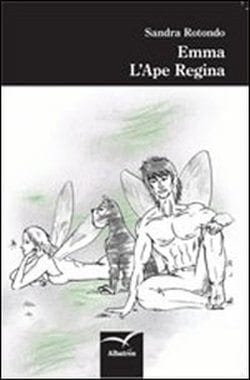 Recensione: Emma L'Ape Regina. La Rivelazione - Sandra Rotondo