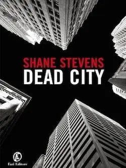 Recensione di Dead City di Shane Stevens