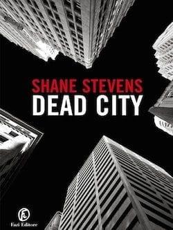Recensione di Dead City di Shane Stevens Recensione di Dead City di Shane Stevens