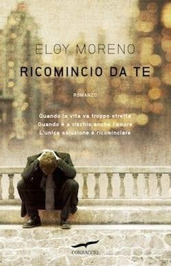 Recensione di Ricomincio da te di Eloy Moreno Recensione di Ricomincio da te di Eloy Moreno
