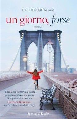 Recensione di Un giorno, forse di Lauren Graham Recensione di Un giorno, forse di Lauren Graham