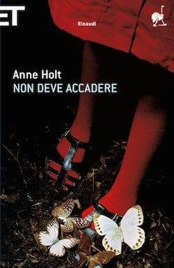 Recensione di Non deve accadere di Anne Holt Recensione di Non deve accadere di Anne Holt