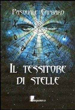Recensione di Il tessitore di stelle di Pasquale Capraro Recensione di Il tessitore di stelle di Pasquale Capraro