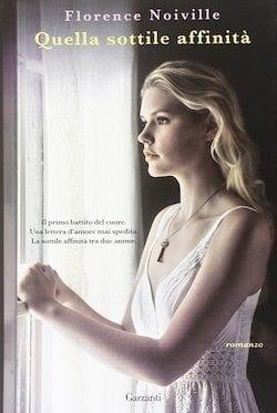 Recensione di Quella sottile affinità di Florence Noiville Recensione di Quella sottile affinità di Florence Noiville