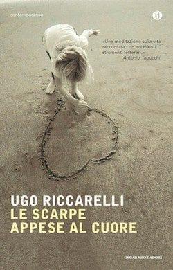 Recensione di Le scarpe appese al cuore di Ugo Riccarelli Recensione di Le scarpe appese al cuore di Ugo Riccarelli