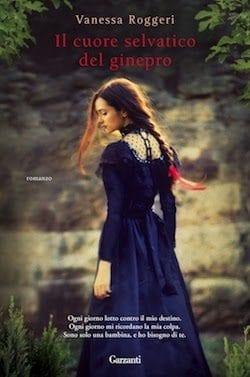 Recensione di Il cuore selvatico del ginepro di Vanessa Roggeri Recensione di Il cuore selvatico del ginepro di Vanessa Roggeri