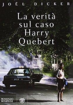 Recensione di La verità sul caso Harry Quebert di Joël Dicker