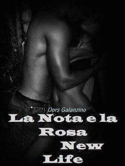 Recensione di La nota e la rosa – New Life di Doris Galanzino Recensione di La nota e la rosa – New Life di Doris Galanzino