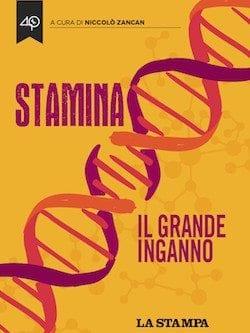 Stamina, il grande inganno di Niccolò Zancan