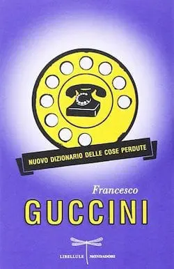 Recensione di Nuovo dizionario delle cose perdute di Francesco Guccini